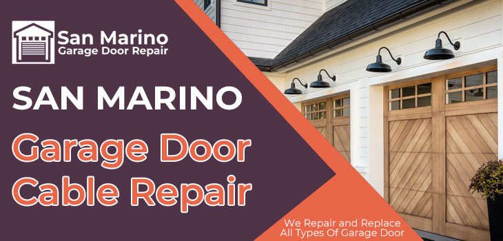 garage door cable repair in San Marino